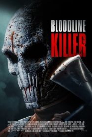ดูหนังออนไลน์ฟรี Bloodline Killer (2024) บลัดไลน์คิลเลอร์