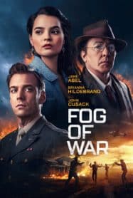 ดูหนังออนไลน์ฟรี ฟอกซ์ ออฟ วอล Fog of War (2025)