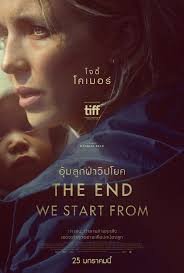 ดูหนังออนไลน์ฟรี The End We Start From (2023) อุ้มลูกฝ่าวิปโยค