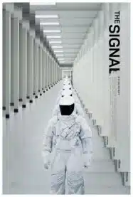 ดูหนังออนไลน์ฟรี The Signal ไซไฟเขย่าขวัญ 2014