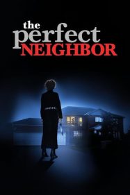 ดูหนังออนไลน์ฟรี The Perfect Neighbor (2025) เพื่อนบ้านที่แสนดี