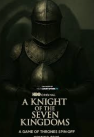 ดูหนังออนไลน์ฟรี อัศวินแห่งเจ็ดอาณาจักร A Knight of the Seven Kingdoms (2026)